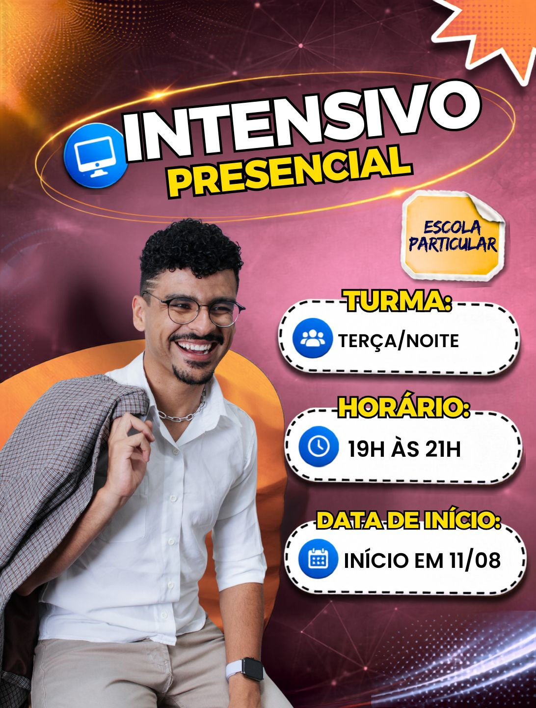 INTENSIVO Pres: Escola particular. Terça (19h)