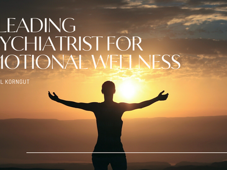 Hershel Korngut: A Leading Psychiatrist for Emotional Wellness