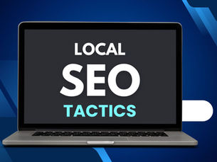 Unveiling the Power of Local SEO Tactics: A Comprehensive Overview