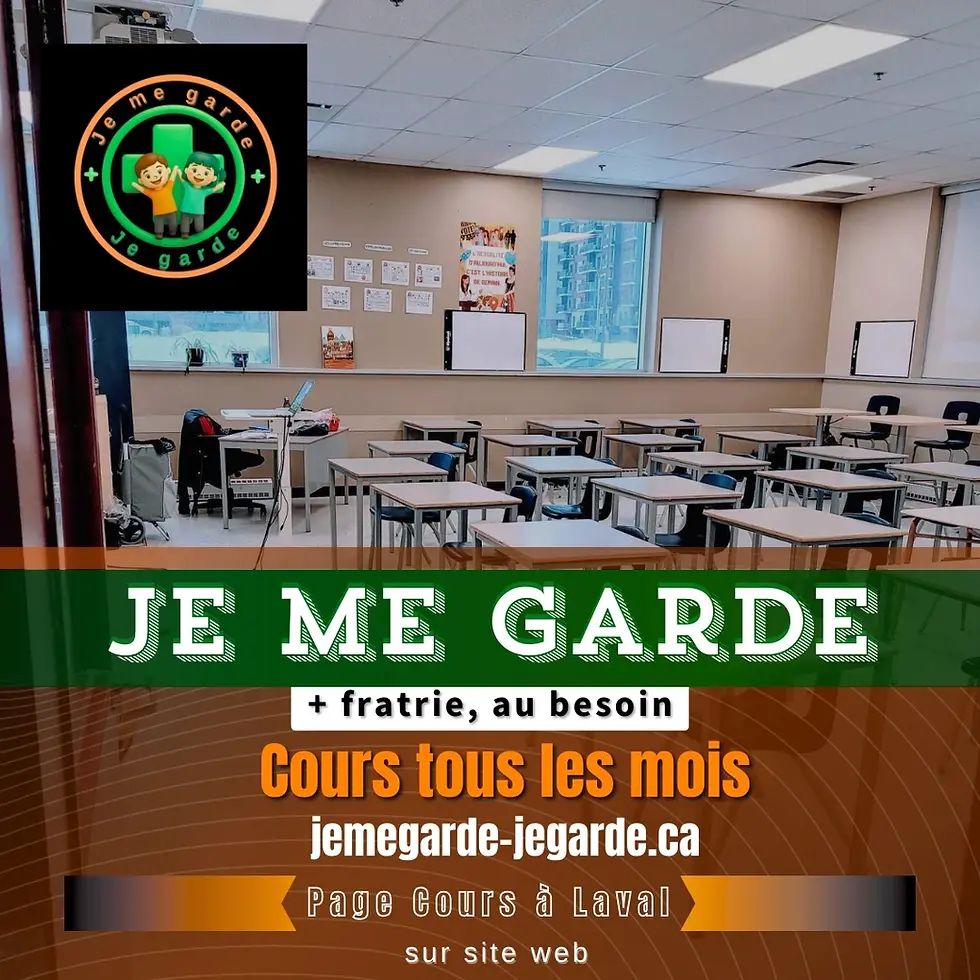 LAVAL  Je me garde (et fratrie, au besoin)