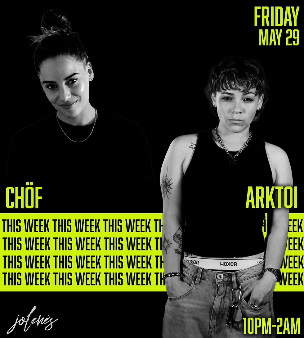 JOLENE'S PRESENTS: DJ CHÖF + ARKTOI