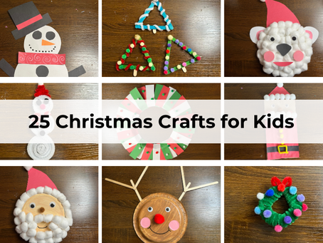 25 Days of Christmas Crafts for Kids: Countdown to Christmas Fun!