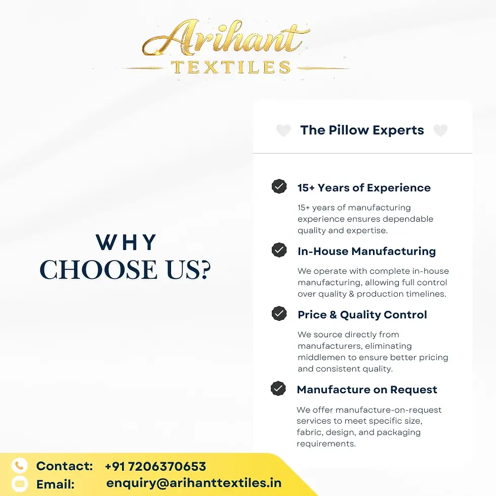 Thumbnail: Why Choose Arihant Textiles: 15 years of manufacturing excellence in premium pillows and fiber-filled products.
