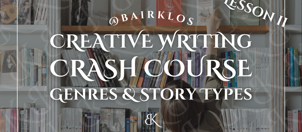 Person reaching for a book on a colorful bookshelf. Text overlay: Creative Writing Crash Course, Genres & Story Types, Lesson II.