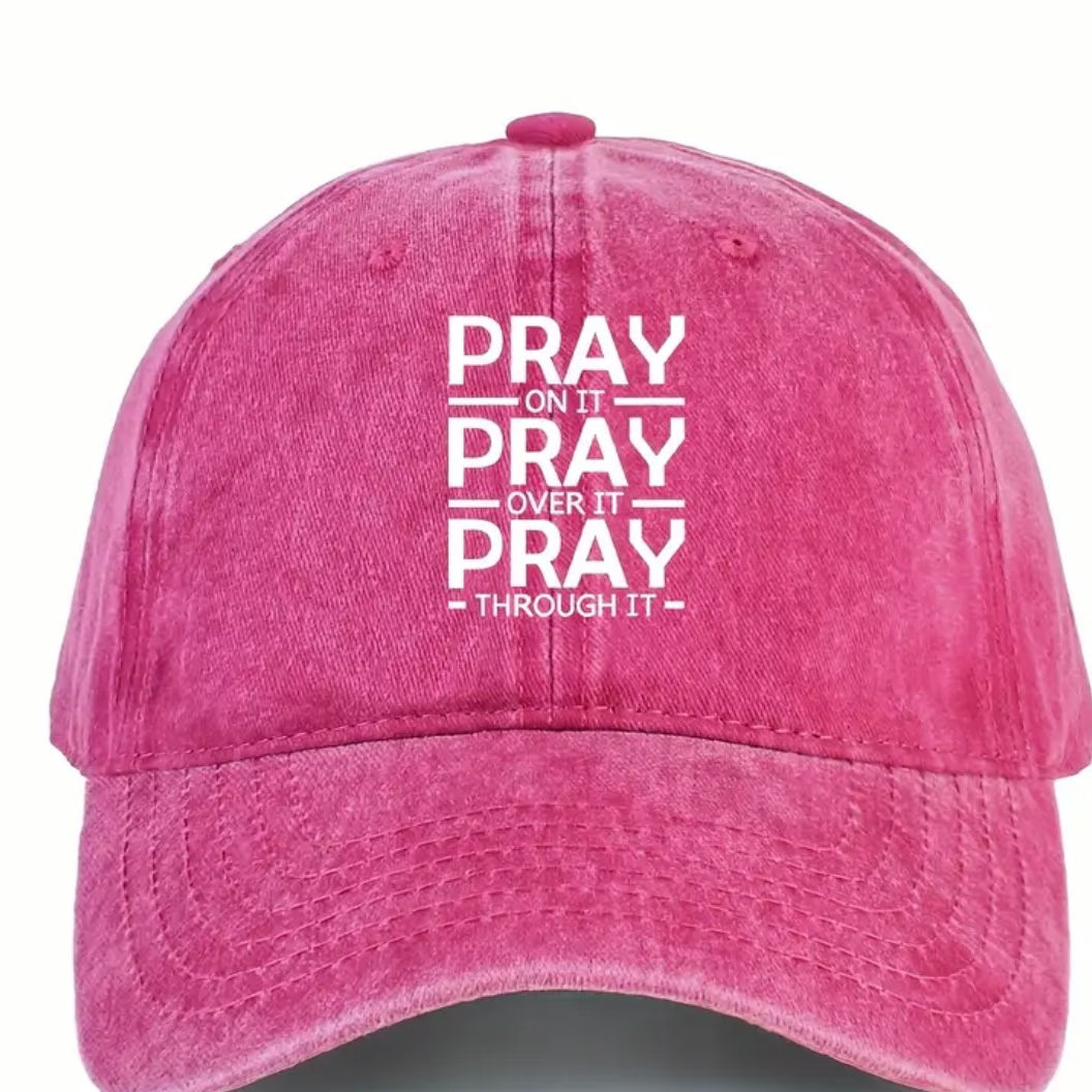 Pray on it pray over it pray through it women’s statement hat