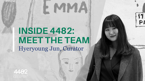 [Inside 4482: Meet the Team] Hyeryoung Jun, Curator