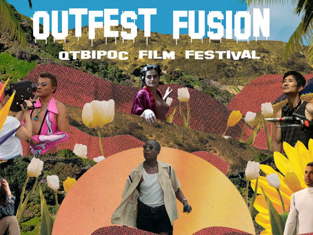 Outfest Fusion Announces Lineup for Its 2023 QTBIPOC Film Festival