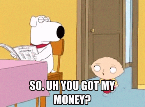 family-guy-you-got-my-money.gif