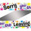 Thumbnail: Silver Sorry You Are Leaving banner with colorful starbursts and text.