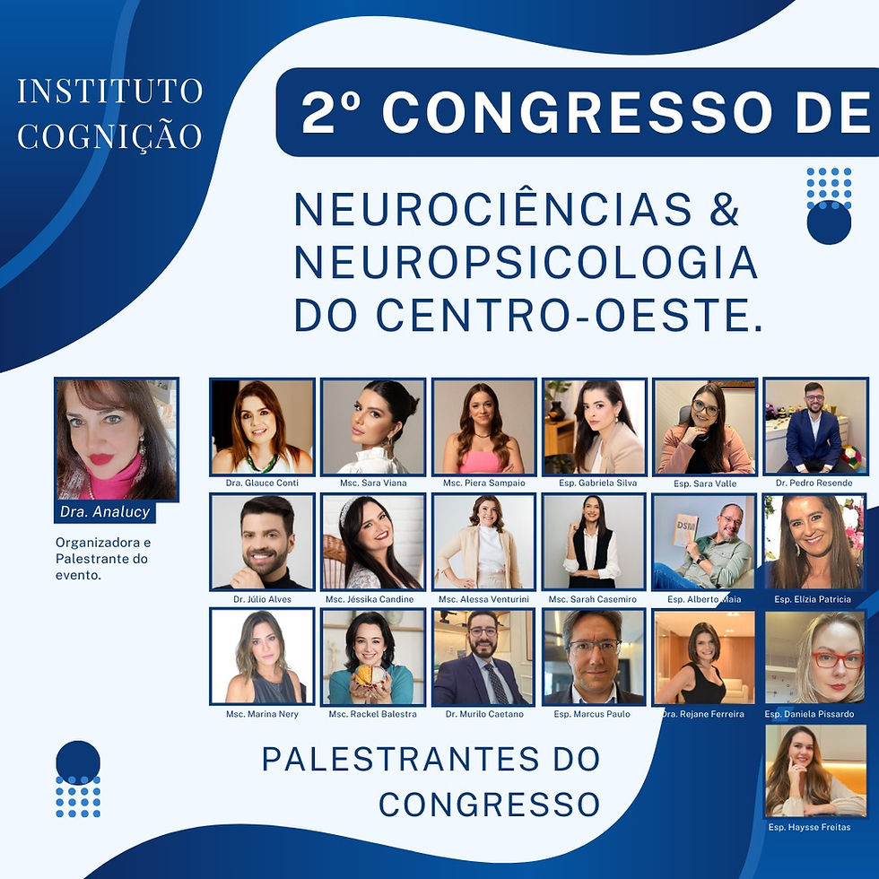 Palestrante do 2º Congresso de Neurociências e Neuropsicologia do Centro-Oeste