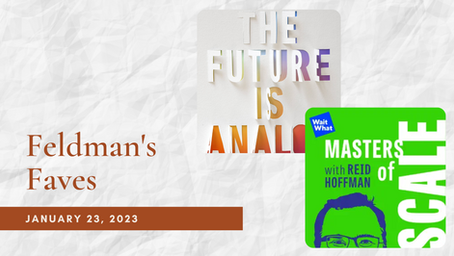 Feldman's Faves: January 23, 2023