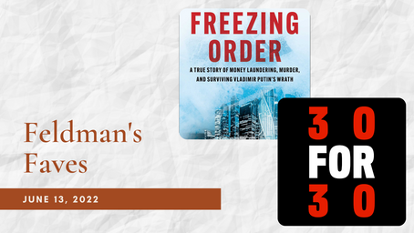 Feldman's Faves: June 13, 2022