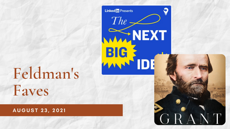 Feldman's Faves: August 23, 2021