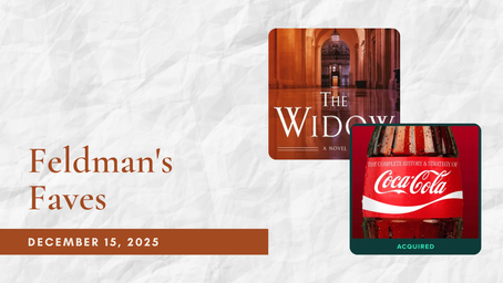 Feldman's Faves: December 15, 2025