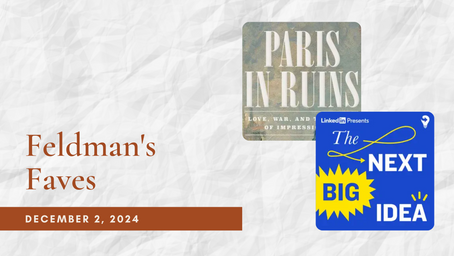 Feldman's Faves: December 2, 2024