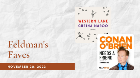 Feldman's Faves: November 20, 2023