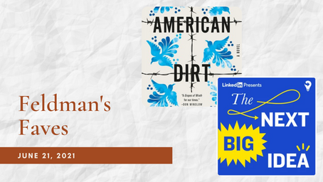 Feldman's Faves: June 21, 2021