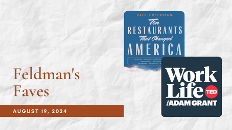 Feldman's Faves: August 19, 2024