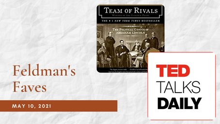 Feldman's Faves: May 10, 2021