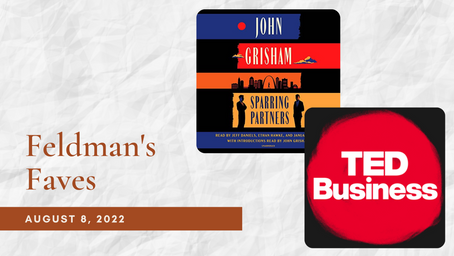 Feldman's Faves: August 8th, 2022