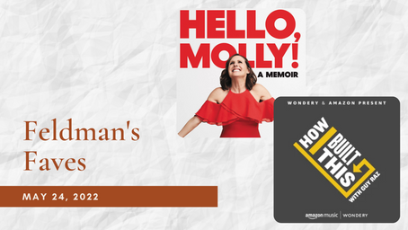 Feldman's Faves: May 24, 2022