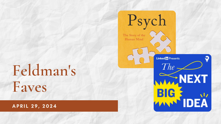 Feldman's Faves: April 29, 2024