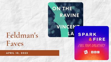 Feldman's Faves: April 10, 2023