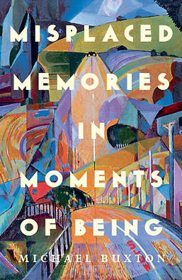 Misplaced Memories in Moments of Being.png