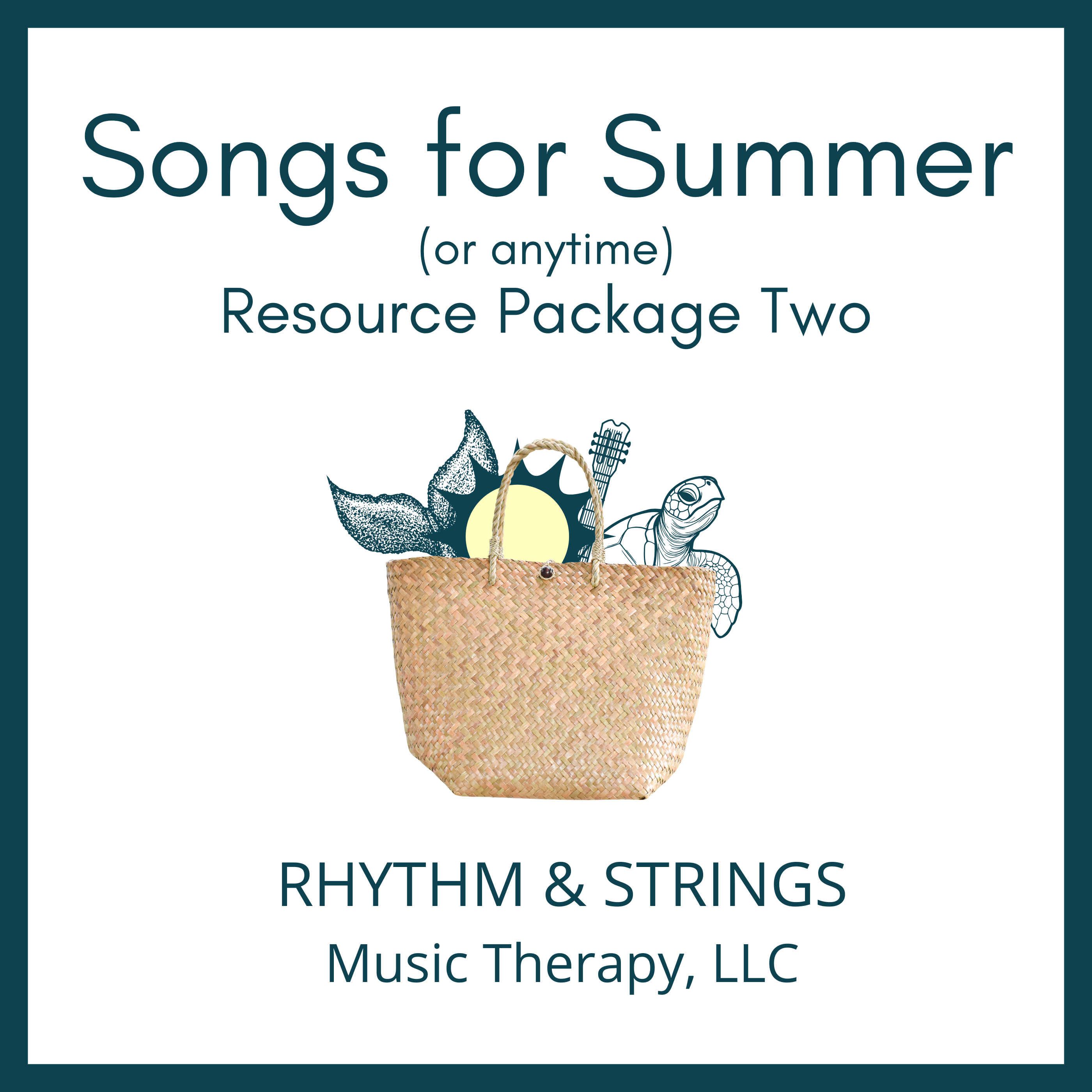 Songs for Summer (or anytime) Resource Package Two