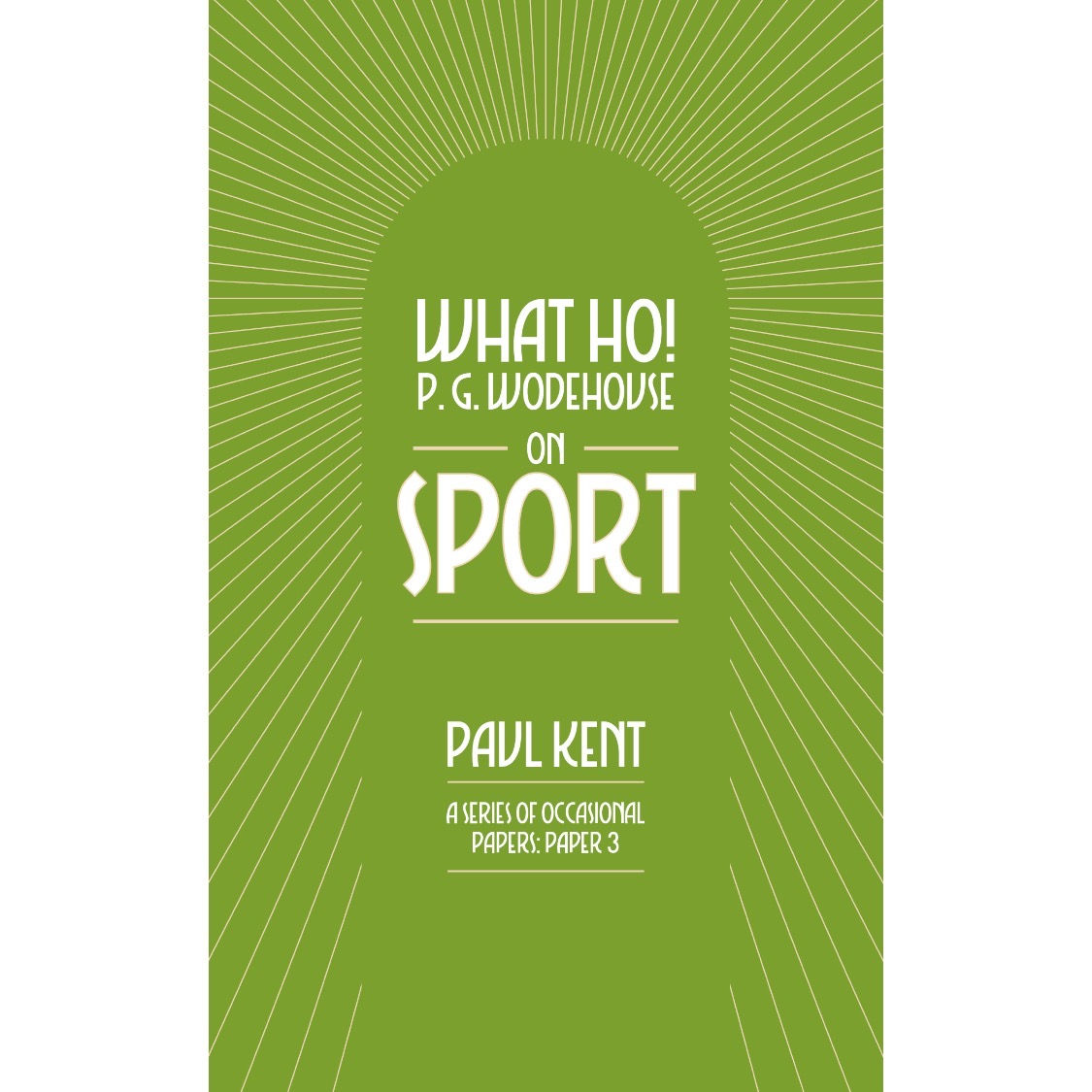 What Ho! P. G. Wodehouse on... Sport