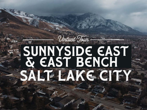 Tour of East Bench and Sunnyside East in Salt Lake City, Utah