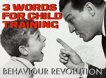 3 Words for Child Training.