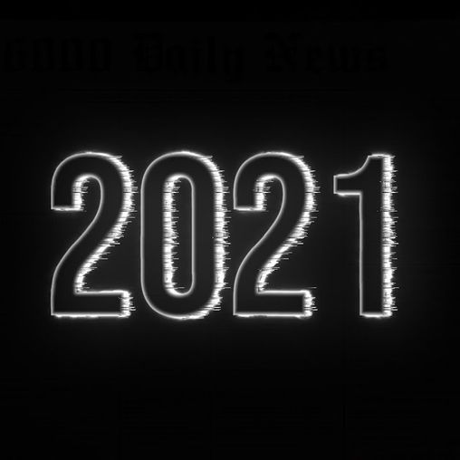 The 2020’s – 3 Years Of Terror, Turmoil and Trepidation (Pt. 2: 2021)