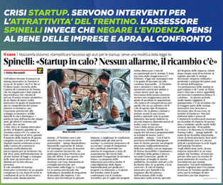 LEGGE 6/23 CRISI STARTUP. SERVONO INTERVENTI PER L’ATTRATTIVITA’ DEL TRENTINO. L’ASSESSORE SPINELLI PENSI AL BENE DELLE IMPRESE E APRA AL CONFRONTO