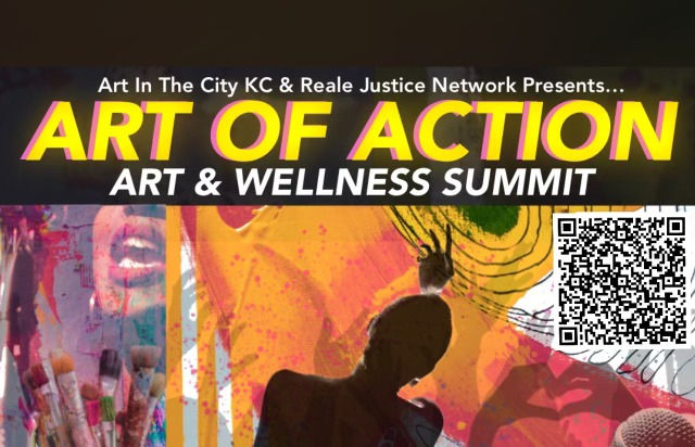 Art in the City KC and Reale Justice Network Presents...Art and Wellness Summit