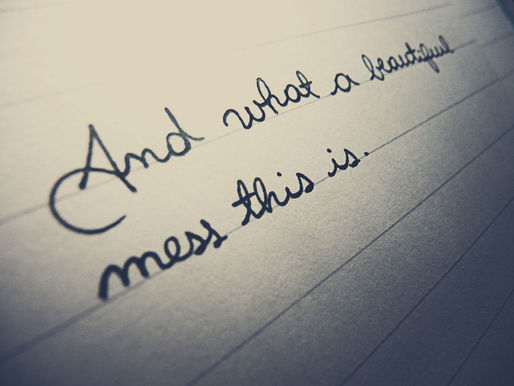Let your MESS become your MESSAGE
