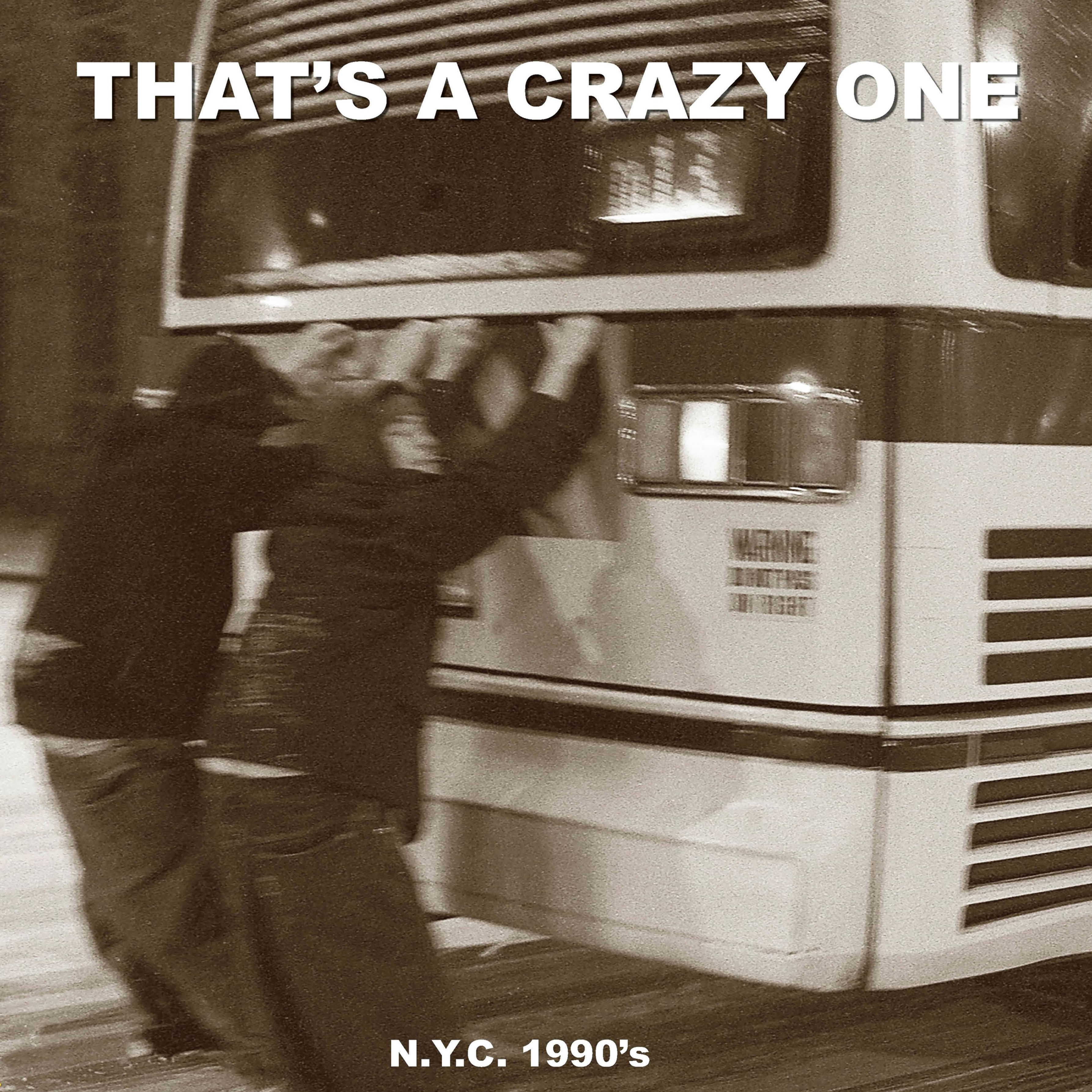 That's A Crazy One Relié