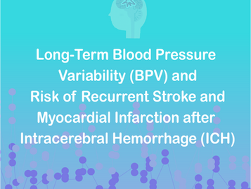 Long-Term Blood Pressure Variability and Risk of Recurrent Stroke and Myocardial Infarction after In