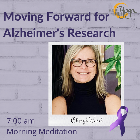 Forward Motion Yoga Alzheimer's Fundraiser Class Schedule