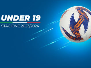 JUNIORES NAZIONALI | REGOLAMENTO FASE FINALE CAMPIONATO NAZIONALE UNDER 19 2023/2024