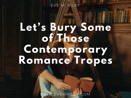 Imagine of a man reading a book in a library under a stepladder, warm lighting. Title Reads "Let's Bury Some of Those Contemporary Romance Tropes"