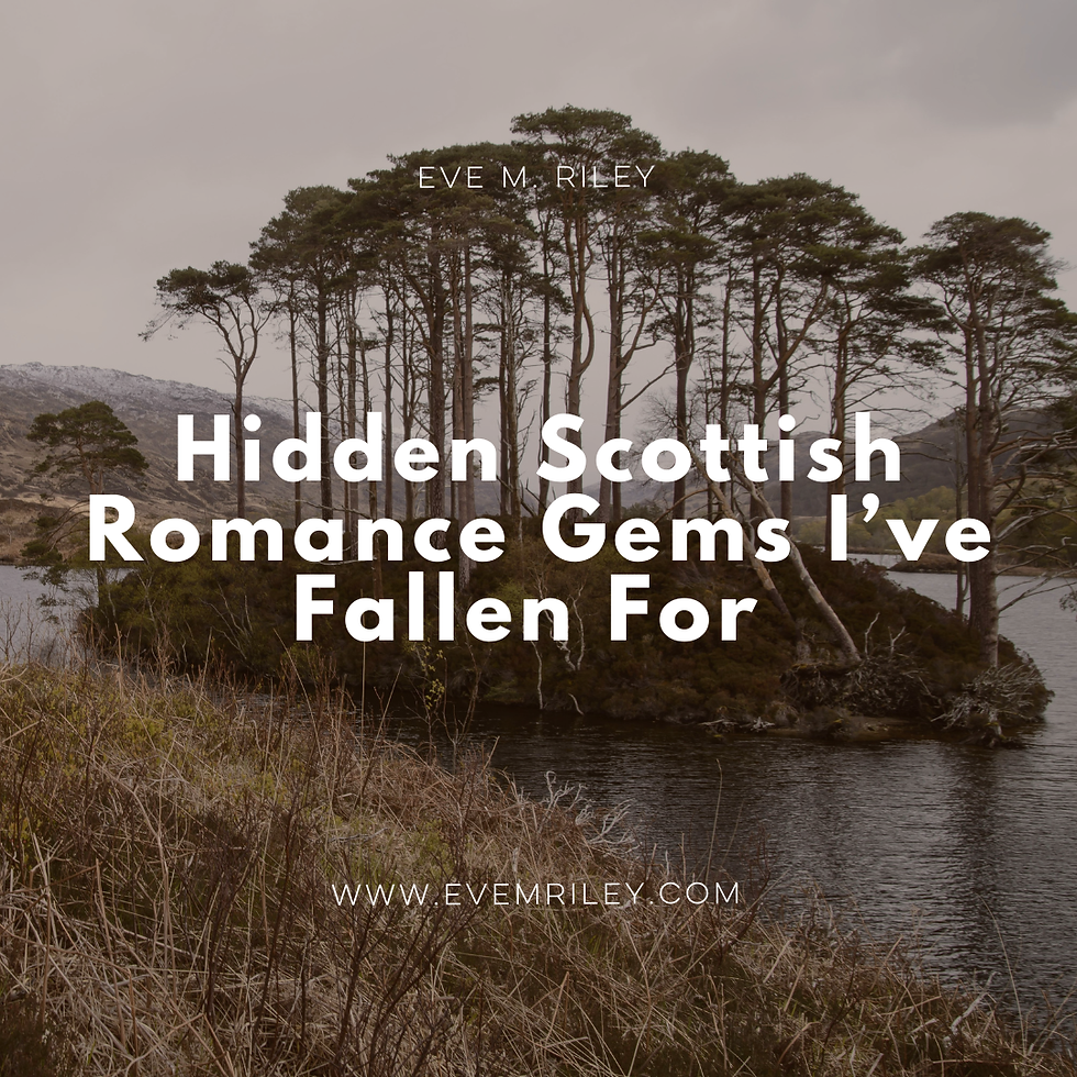 Hidden Scottish Romance Gems I’ve Fallen For 💙