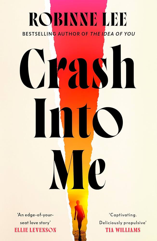 Front cover of Crash Into Me by Robinne Lee. A ripped white forergound reveals a red and orange sunset with a woman's silhoette in front of it.