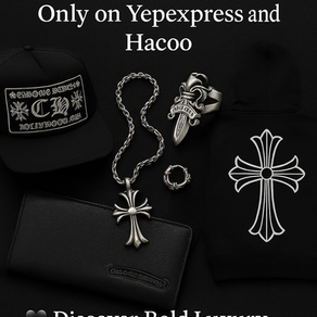 Entdecken Sie kühnen Luxus mit Chrome Hearts – nur auf Yepexpress und Hacoo