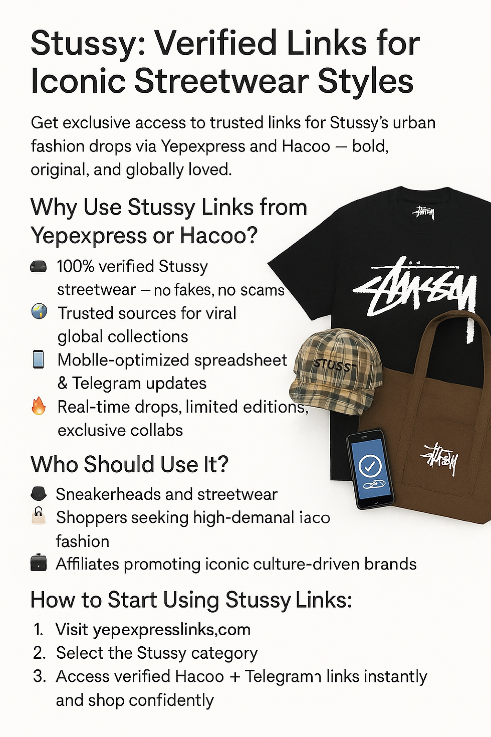 Os produtos de streetwear aprovados pela Stussy estão disponíveis por meio de promoções na Yepexpress e na Hacoo.