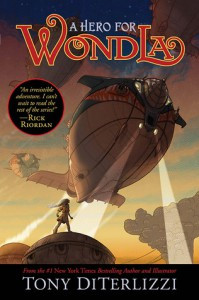 A Hero for WondLa (WondLa #2) by Tony DiTerlizzi
