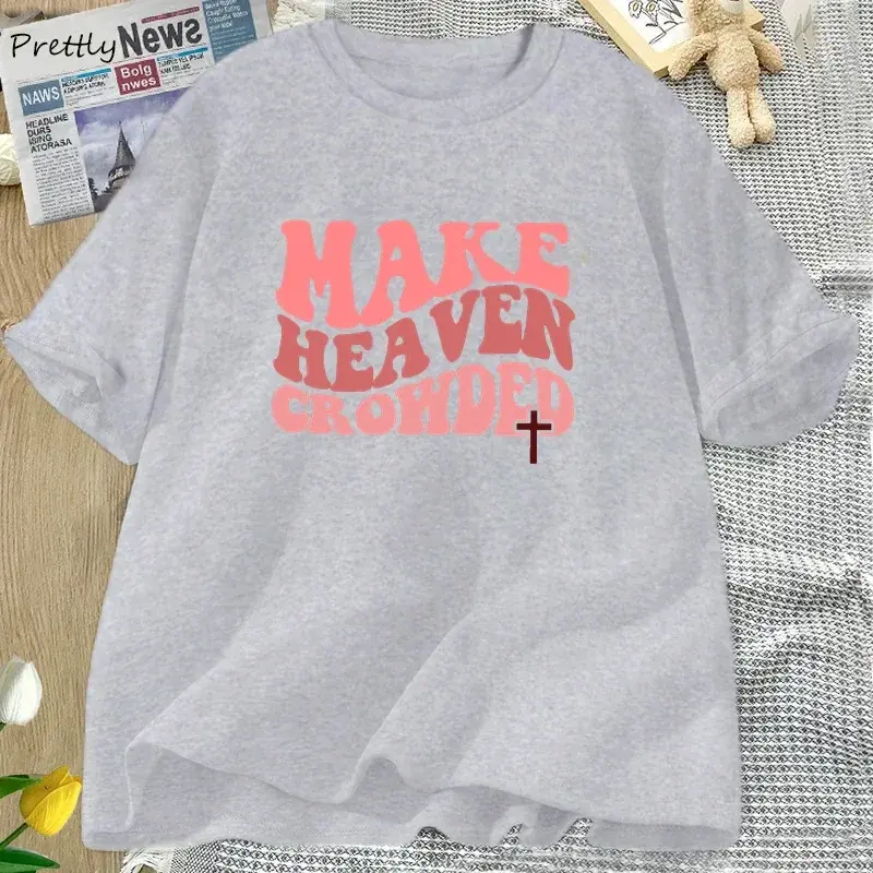 Thumbnail: Make Heaven Crowded Tshirt Christian