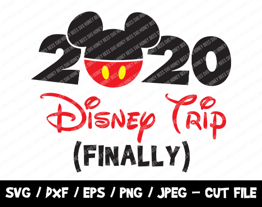 Download 2020 Disney Trip Finally Svg Disneyla Svg1