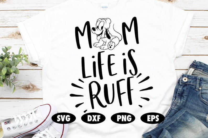 Mom life is ruff svg, Pluto svg, Pluto cut file, Dog svg, Dog mom svg, Dog mama