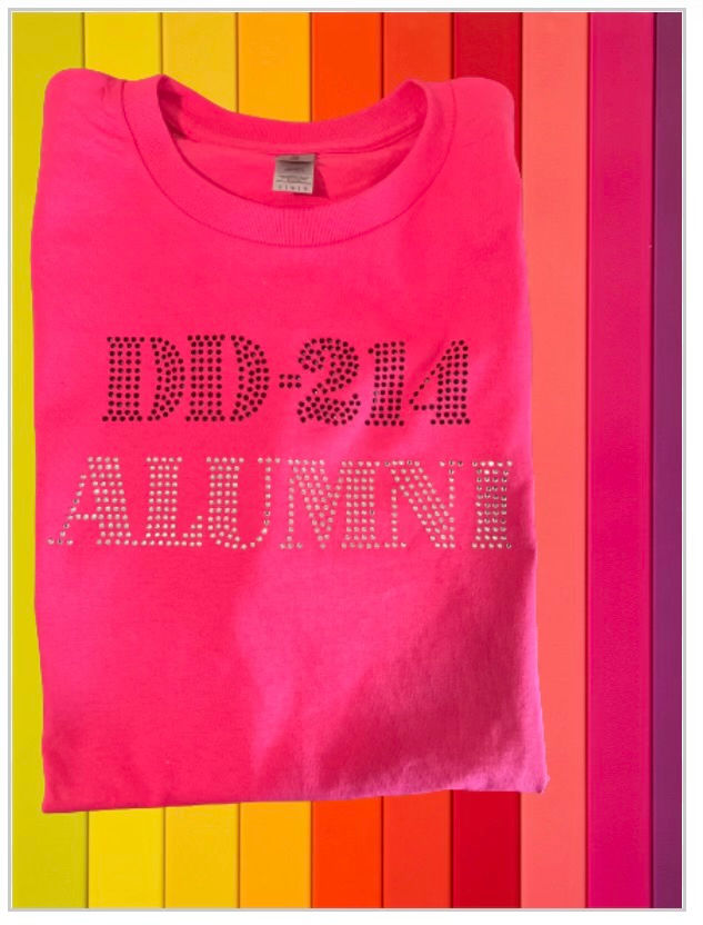 Wear your military pride with our "DD 214 Alumni" T-Shirt shown in fushia with color option in the background.
